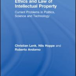 Ethics and Law of Intellectual Property Ethics and Law of Intellectual Property