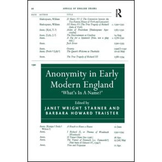 Anonymity in Early Modern England Anonymity in Early Modern England
