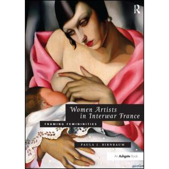 Women Artists in Interwar France Women Artists in Interwar France
