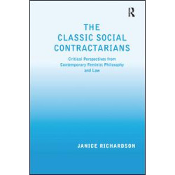 The Classic Social Contractarians The Classic Social Contractarians