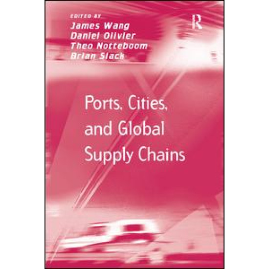 Ports, Cities, and Global Supply Chains Ports, Cities, and Global Supply Chains