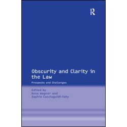 Obscurity and Clarity in the Law Obscurity and Clarity in the Law