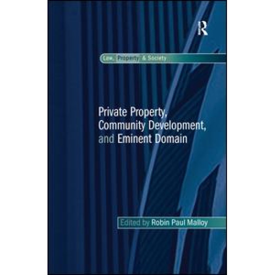 Private Property, Community Development, and Eminent Domain