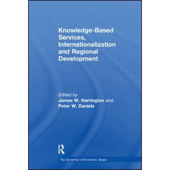Knowledge-Based Services, Internationalization and Regional Development Knowledge-Based Services, Internationalization and Regional Development
