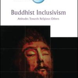 Buddhist Inclusivism Buddhist Inclusivism
