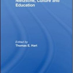 Nietzsche, Culture and Education Nietzsche, Culture and Education