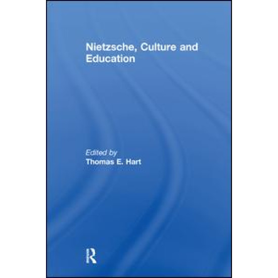 Nietzsche, Culture and Education Nietzsche, Culture and Education