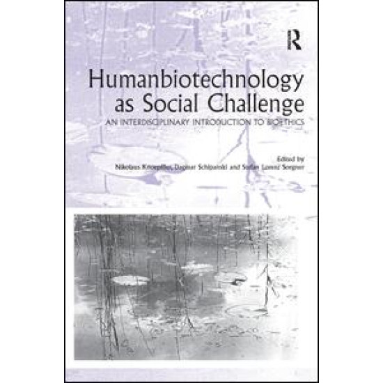 Humanbiotechnology as Social Challenge