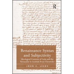 Renaissance Syntax and Subjectivity Renaissance Syntax and Subjectivity