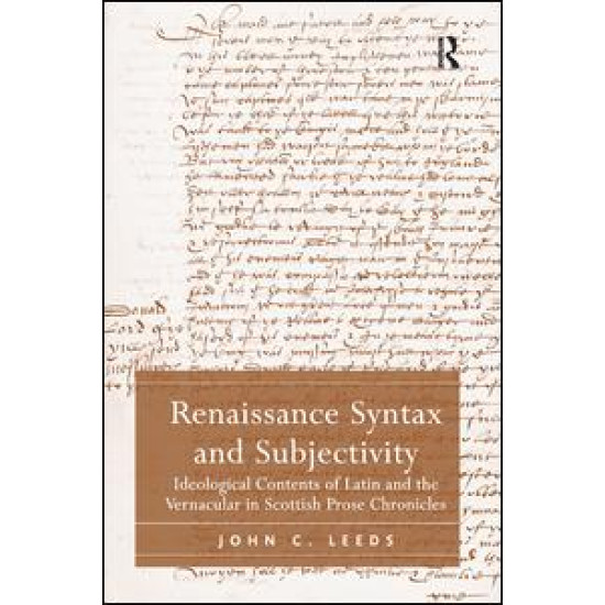 Renaissance Syntax and Subjectivity Renaissance Syntax and Subjectivity