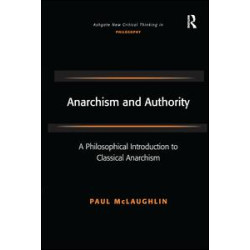 Anarchism and Authority Anarchism and Authority