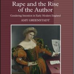 Rape and the Rise of the Author Rape and the Rise of the Author