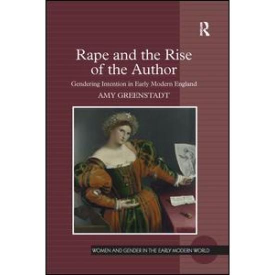 Rape and the Rise of the Author Rape and the Rise of the Author