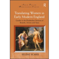 Translating Women in Early Modern England Translating Women in Early Modern England