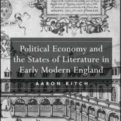 Political Economy and the States of Literature in Early Modern England