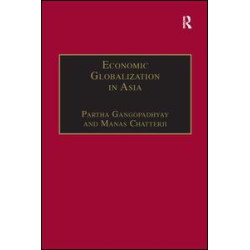 Economic Globalization in Asia Economic Globalization in Asia
