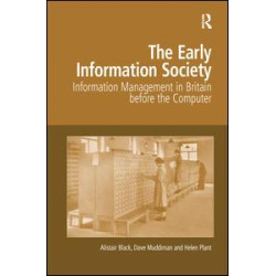 The Early Information Society The Early Information Society