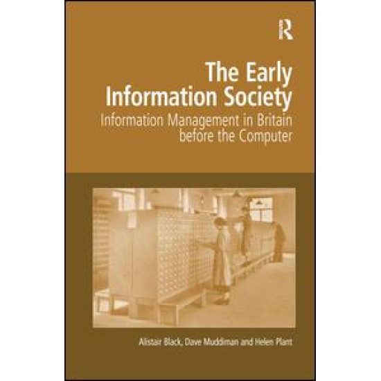 The Early Information Society The Early Information Society