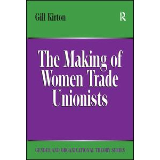 The Making of Women Trade Unionists