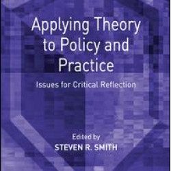 Applying Theory to Policy and Practice Applying Theory to Policy and Practice