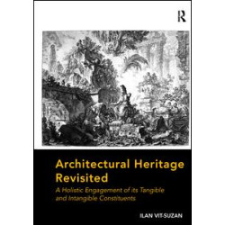 Architectural Heritage Revisited Architectural Heritage Revisited