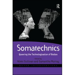 Somatechnics Somatechnics