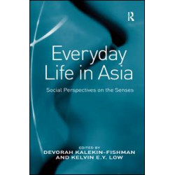 Everyday Life in Asia Everyday Life in Asia