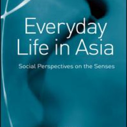 Everyday Life in Asia