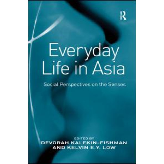 Everyday Life in Asia Everyday Life in Asia