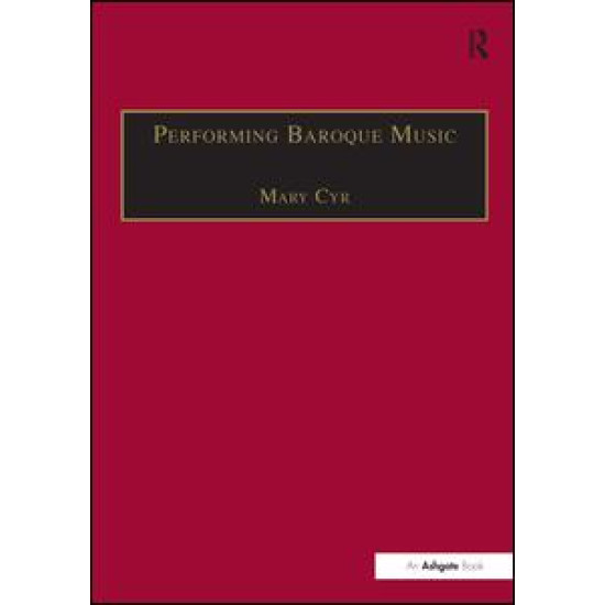 Performing Baroque Music Performing Baroque Music