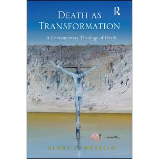 Death as Transformation Death as Transformation