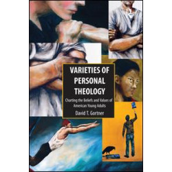 Varieties of Personal Theology Varieties of Personal Theology