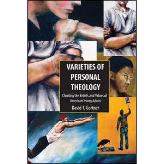 Varieties of Personal Theology Varieties of Personal Theology