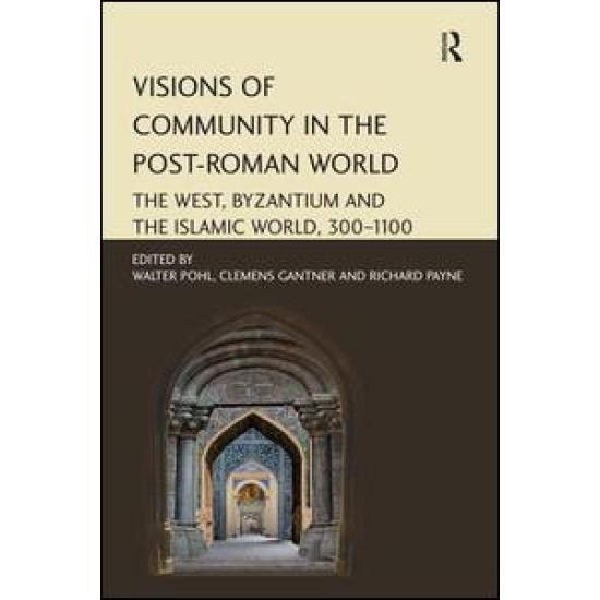 Visions of Community in the Post-Roman World