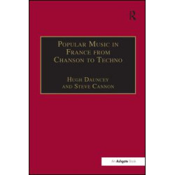 Popular Music in France from Chanson to Techno