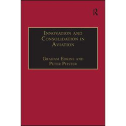 Innovation and Consolidation in Aviation Innovation and Consolidation in Aviation