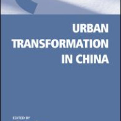 Urban Transformation in China Urban Transformation in China
