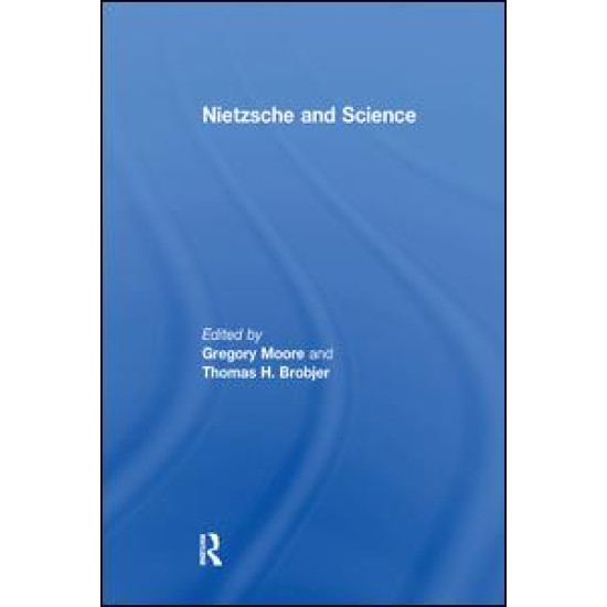 Nietzsche and Science Nietzsche and Science