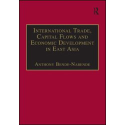 International Trade, Capital Flows and Economic Development in East Asia