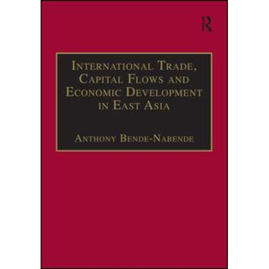International Trade, Capital Flows and Economic Development in East Asia