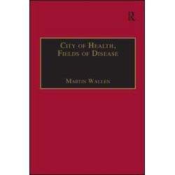 City of Health, Fields of Disease City of Health, Fields of Disease