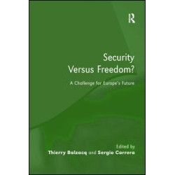 Security Versus Freedom? Security Versus Freedom?