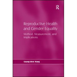 Reproductive Health and Gender Equality Reproductive Health and Gender Equality