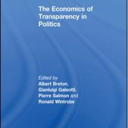 The Economics of Transparency in Politics