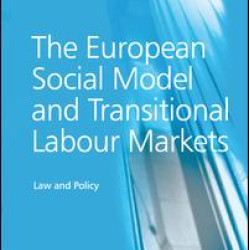The European Social Model and Transitional Labour Markets
