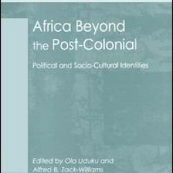 Africa Beyond the Post-Colonial