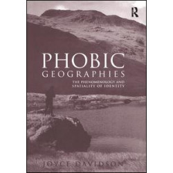 Phobic Geographies Phobic Geographies