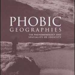 Phobic Geographies
