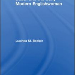 Death and the Early Modern Englishwoman Death and the Early Modern Englishwoman