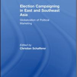 Election Campaigning in East and Southeast Asia